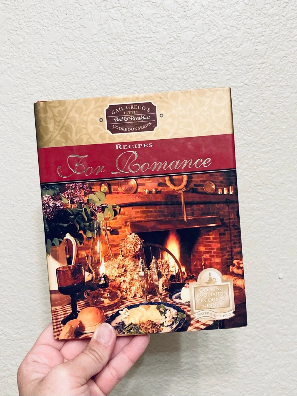 Recipes for Romance Gail Greco Cookbook 1996 Bed & Breakfast Cottagecore